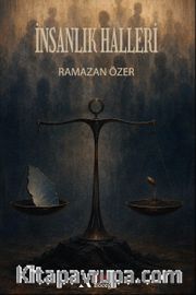 İnsanlık Halleri