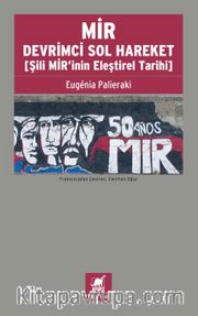 MİR Devrimci Sol Hareket (Şili MİR'inin Eleştirel Tarihi)