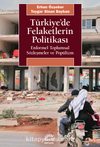 Türkiye'de Felaketlerin Politikası & Enformel Toplumsal Sözleşmeler ve Popülizm
