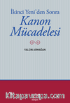 İkinci Yeni'den Sonra Kanon Mücadelesi