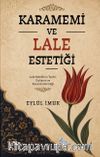 Karamemi ve Lale Estetiği