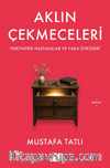 Aklın Çekmeceleri & Psikiyatrik Hastalıklar ve Vaka Öyküleri