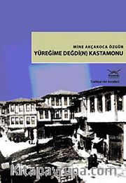 Yüreğime Değdi (n) Kastamonu