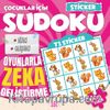 Çocuklar İçin Sudoku / Sticker Hediyeli Orta Seviye 1