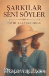 Şarkılar Seni Söyler