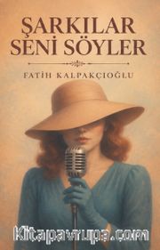 Şarkılar Seni Söyler