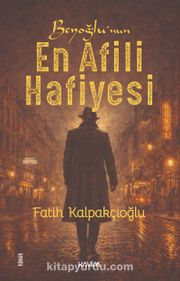 Beyoğlu'nun En Afili Hafiyesi
