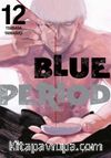 Blue Period 12. Cilt