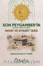 Son Peygamberin (sav) Hayat ve Siyaset Tarzı