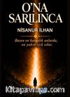 O'na Sarılınca