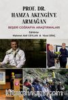 Prof. Dr. Hamza Akengin'e Armağan Beşeri Coğrafya Araştırmaları