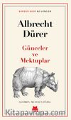 Günceler ve Mektuplar