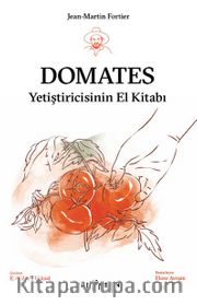 Domates Yetiştiricisinin El Kitabı