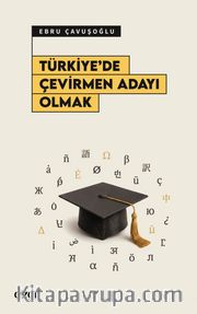 Türkiye'de Çevirmen Adayı Olmak