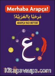 Merhaba Arapça! Arapça Yazı Defteri