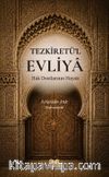 Tezkiretül Evliya Hak Dostlarının Hayatı