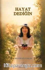 Hayat Dediğin