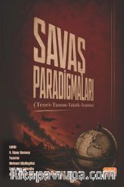 Savaş Paradigmaları (Teori-Tanım-Taktik-Teşkilat)