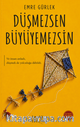 Düşmezsen Büyüyemezsin