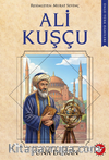 Ünlü Türk Dahileri / Ali Kuşçu