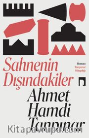Sahnenin Dışındakiler