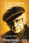 Attila İlhan'ın Romanlarında Kimlik