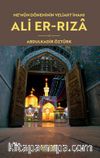Me'mun Döneminin Veliaht İmamı Ali-er Rıza