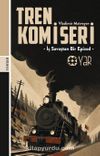 Tren Komiseri & İç Savaştan Bir Epizod
