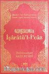 İşaratü'l-İ'caz / Terimli, Lügatlı, Kaynaklı, İndeksli Büyük Boy
