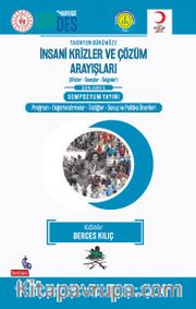 Tarihten Günümüze İnsani Krizler ve Çözüm Arayışları (Afetler, Savaşlar ve Salgınlar) Şanlıurfa
