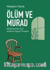 Ölüm ve Murad Müslümanlar İçin Anlamlı Hayat Terapisi