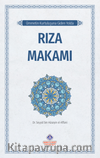 Ümmetin Kurtuluşuna Giden Yolda / Rıza Makamı