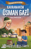 Kahraman Avcısı Kerem / Kahramanım Osman Gazi