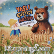 Yaşlı Çiftçi ve Bozayı