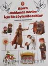 Aşura Hakkında Benim İçin İlk Söylenilecekler