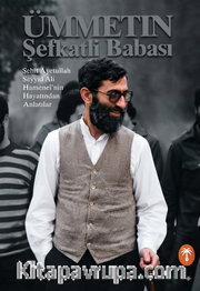 Ümmetin Şefkatli Babası