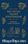Bin Yıllık Tedavi Yöntemleri