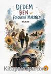Dedem Ben ve Fotoğraf Makinem
