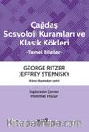 Çağdaş Sosyoloji Kuramları ve Klasik Kökleri & Temel Bilgiler