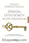 Zihinsel Dönüşümün Altın Anahtarı
