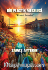 Bir Plastik Meselesi