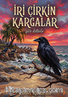 İri Çirkin Kargalar