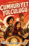 Cumhuriyet Yolculuğu