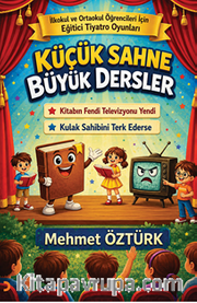 Küçük Sahne Büyük Dersler