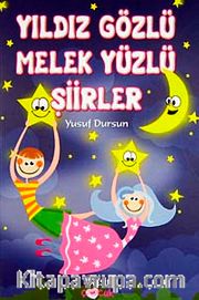 Yıldız Gözlü Melek Yüzlü Şiirler