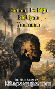 Ekonomi Politiğin Edebiyata Yansıması