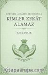 Ayetler ve Hadisler Işığında Kimler Zekat Alamaz