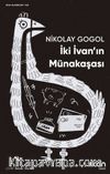 İki İvan'ın Münakaşası