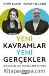Yeni Kavramlar, Yeni Gerçekler: İş Dünyası İçin Güncelleme Rehberi