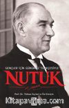 Nutuk / Gençler İçin Günümüz Türkçesiyle  - Türkan Saylan'ın Ön sözüyle